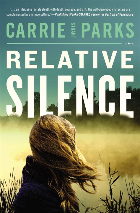 Relative Silence by Carrie Stuart Parks, Paperback - Barnes …