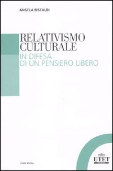 Relativismo culturale in difesa di un pensiero libero. - Manuale della macchina da cucire brother vx 1140.