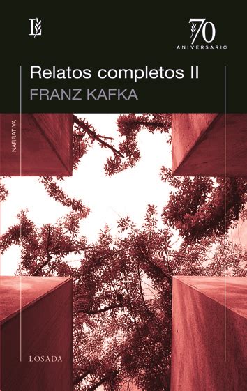 Read Online Relatos Completos Ii   449   By Franz Kafka