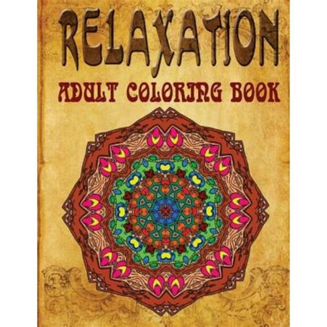 Relaxation Adult Coloring Book Volume 3