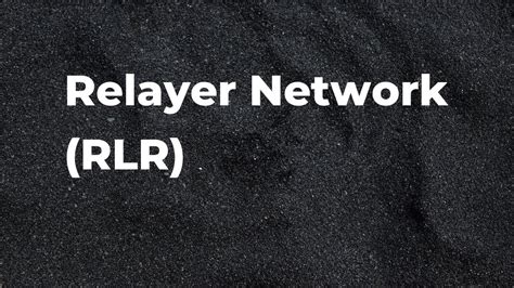 Relayer Network