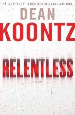 Full Download Relentless By Dean R Koontz