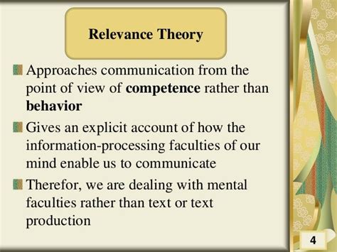 Relevance theory, according to Wilson and Sperber (2004), is based on another of Grice's central claims: utterances automatically create expectations which guide hearer toward speaker's meaning. The recognition of speaker's intentions remains as an important concern of relevance theory, while the production of speaker's intentions is also ...