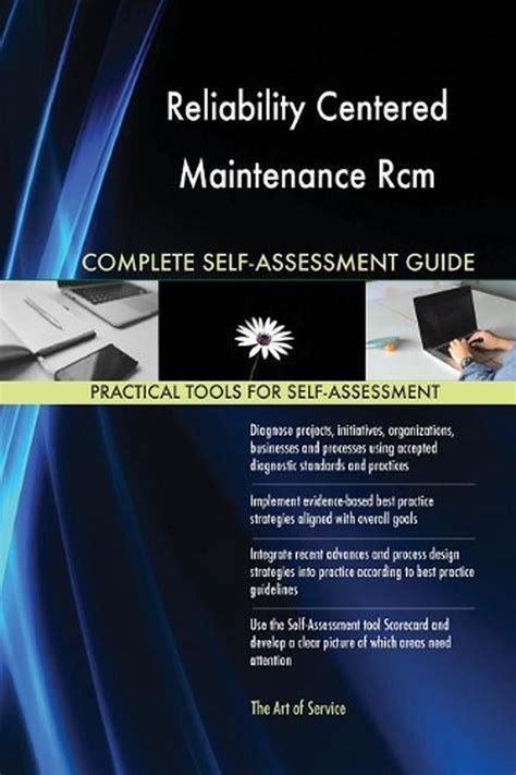 Reliability Centered Maintenance Rcm Complete Self Assessment Guide