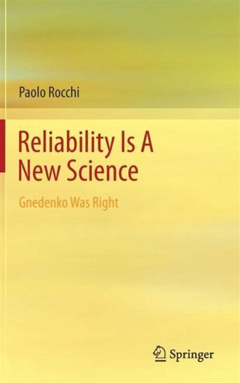 Download Reliability Is A New Science Gnedenko Was Right By Paolo Rocchi
