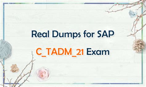 Reliable C_TADM_21 Dumps