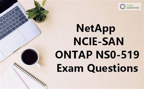 Reliable NS0-519 Exam Question