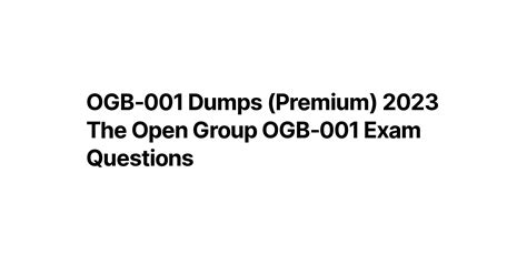 Reliable OGB-001 Exam Braindumps