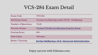 Reliable VCS-284 Braindumps Ppt