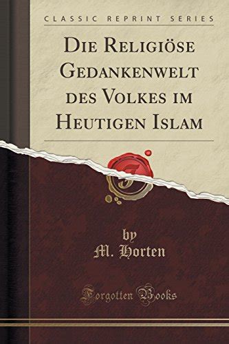 Religiöse gedankenwelt des volkes im heutigen islam. - Memorias de dámaso de uriburu, 1794-1857..