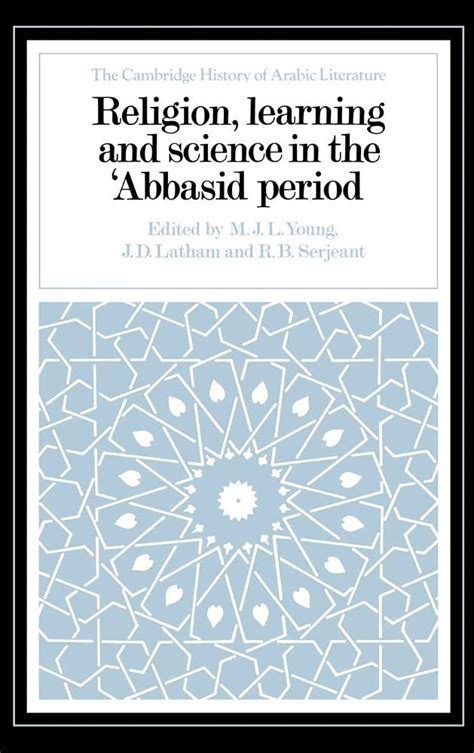 Religion Learning And Science In The Abbasid Period 1st Edition