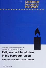 Religion and Secularism in the European Union: State of Affairs and Current Debates