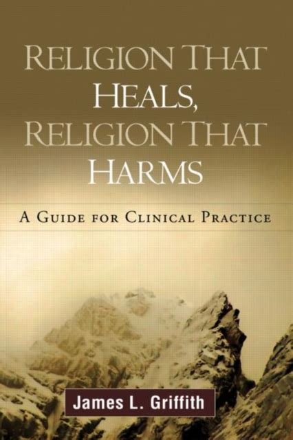Religion that heals religion that harms a guide for clinical practice. - Cuviello reference manual of medical technology for mt.