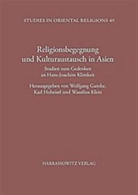 Religionsbegegnung und kulturaustausch in asien: studien zum gedenken an hans joachim klimkeit. - Cisa review manual 2015 in slides.