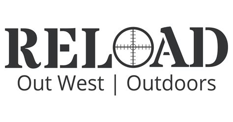 Reload Out West Outdoors