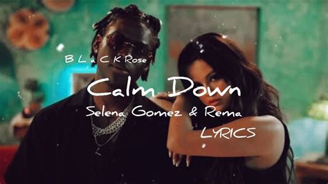 Rema - Calm Down (Lyrics) - v.tubidy.ws