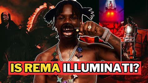 Rema illuminati.  In a recent Instagram post, Rema made it clear that h...