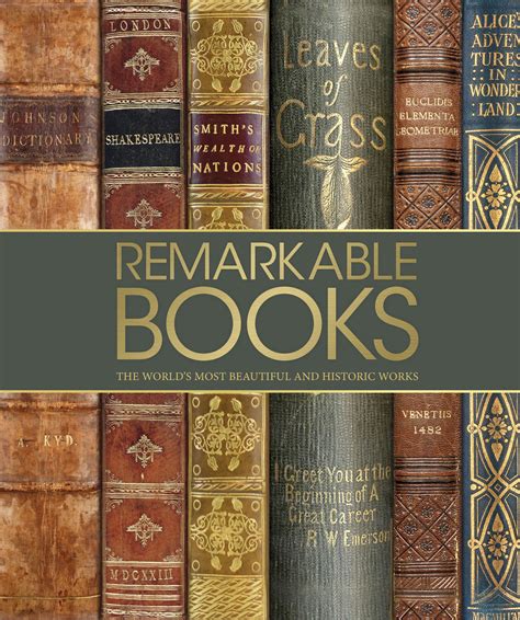 Read Remarkable Books The Worlds Most Beautiful And Historic Works By Dk Publishing