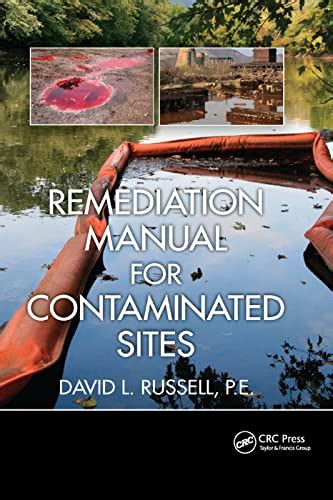 Remediation manual for contaminated sites by david l russell. - Nytt material till smålands busk- och bladlavflora..
