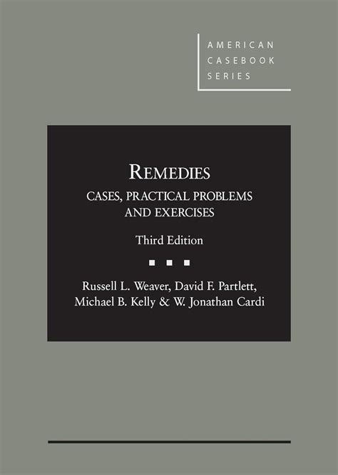 Read Remedies Cases Practical Problems And Exercises By Russell L Weaver
