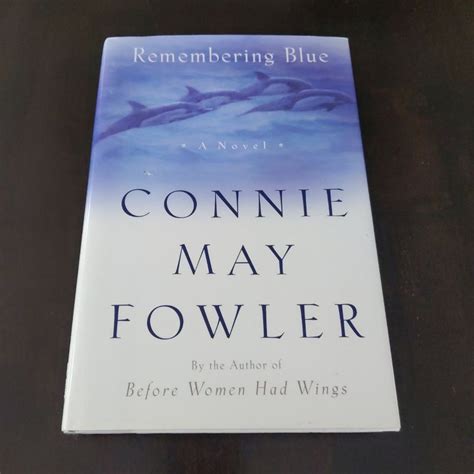 Read Online Remembering Blue By Connie May Fowler