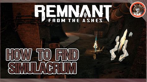 Remnant simulacrum. Remnant: From the Ashes. ... As far as I can tell, the Simulacrum are random item drops placed in the world when it is created, just like the quest items. There doesn't seem to be a way to actually farm Simulacrum aside from just playing through the game and resetting your world, hoping you get lucky with a Simulacrum spawn along the way. ... 