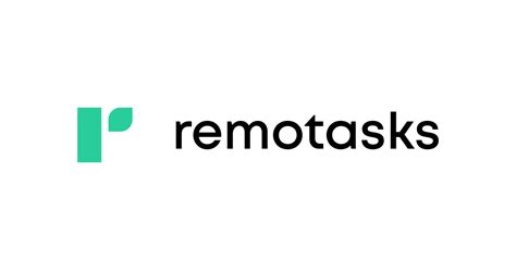 Remotasks tasks.  In Remotasks, our Remotaskers help our customers develop be...