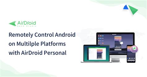Remote Access amp Control Android Devices AirDroid Personal