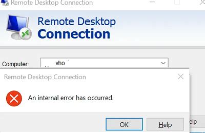Remote desktop connection an internal error has occurred server 2016.  This doe...