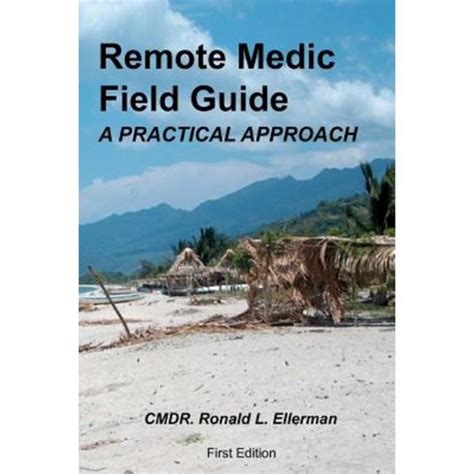 Remote medic field guide a practical approach. - College countdown a planning guide for high school students 4th edition.