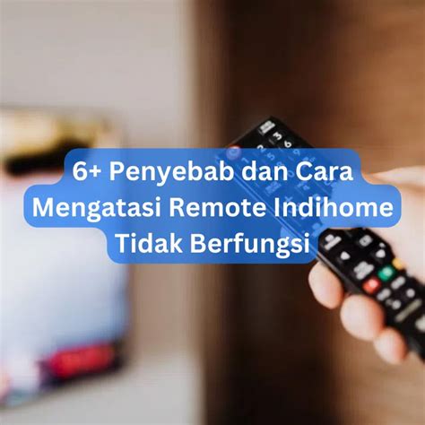 Remote tv indihome tidak berfungsi. .  ...