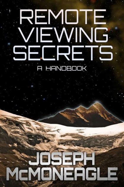 Read Remote Viewing Secrets By Joseph Mcmoneagle