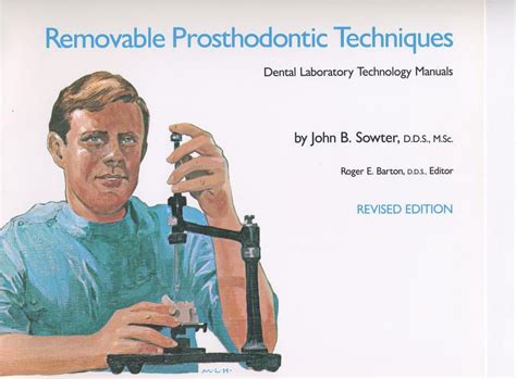 Removable prosthodontic techniques dental laboratory technology manuals. - Sonic the hedgehog ps3 360 prima official game guide.