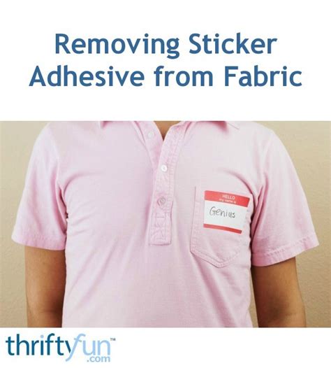 Removing Adhesive from Clothes ThriftyFun