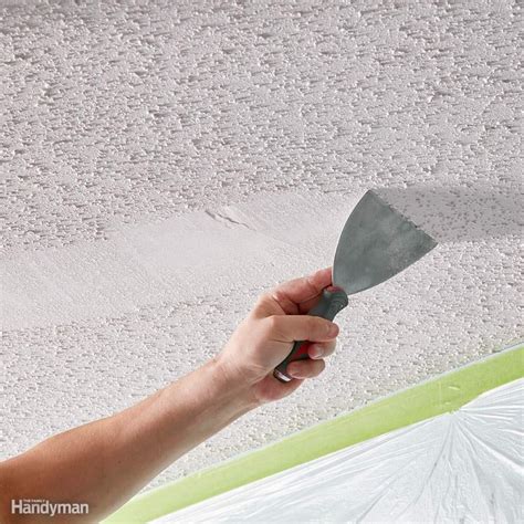 Removing popcorn ceilings. Step 3: Start Scraping. Use a paint scraper with an extension pole to start scraping the areas of the ceiling that you wet. Make your way around the room, wetting as you go, and scraping the textured ceiling. Use a putty knife in corners. 