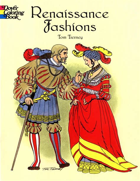 Full Download Renaissance Fashions Coloring Book By Tom Tierney