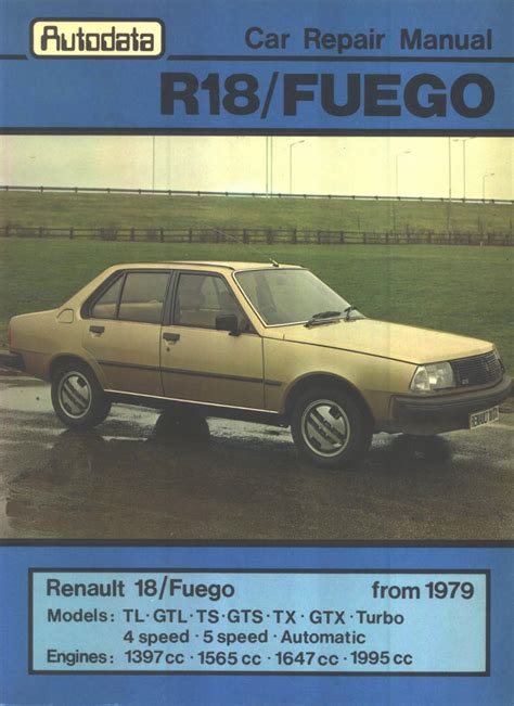 Renault 18 r18 fuego mk i ii 1978 1993 repair service manual. - Report of the seventh global biodiversity forum.