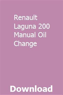 Renault laguna 200 manual oil change. - 2001 yamaha 90tlrz outboard service repair maintenance manual factory.