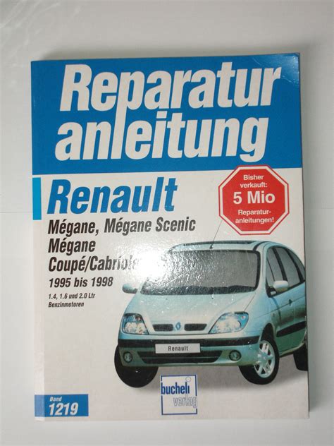 Renault megane werkstatt service reparaturanleitung 1995 1999. - Free 2003 bombardier outlander 400 owners manual can am.