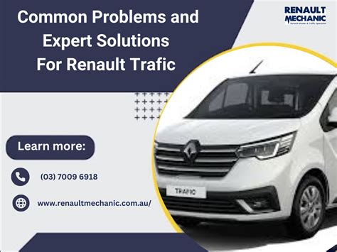 Renault trafic 2017 problems.  In this guide, we will delve into the most frequent issues face...