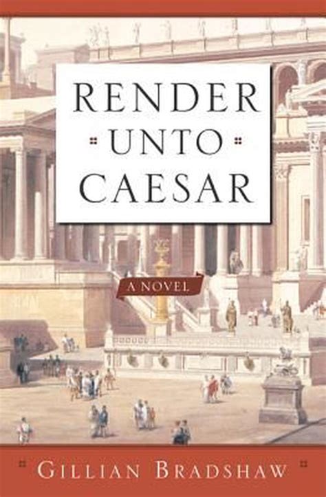 Download Render Unto Caesar By Gillian Bradshaw