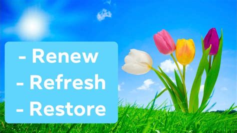 Renew, Refocus and Restore O