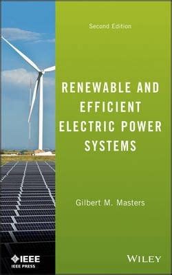 Renewable and efficient electric power systems by gilbert m masters solution manual. - Sprachliche varianzen in martin luthers bibelübertragungen von 1522-1545.