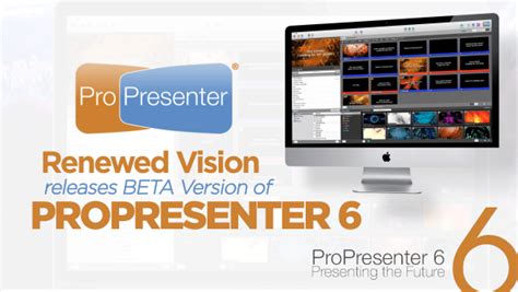 Renewed Vision Releases BETA Version of ProPresenter 6