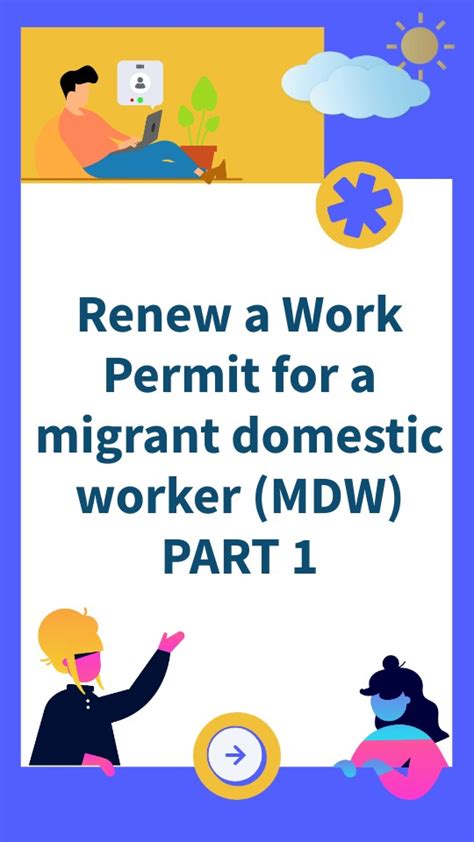 Renewing a Work Authorize for a migrant domestic worker (MDW)