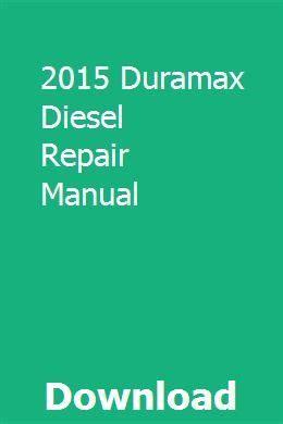 Repair manual for lly 2015 duramax. - Manual de ondulado y tenido del cabello.