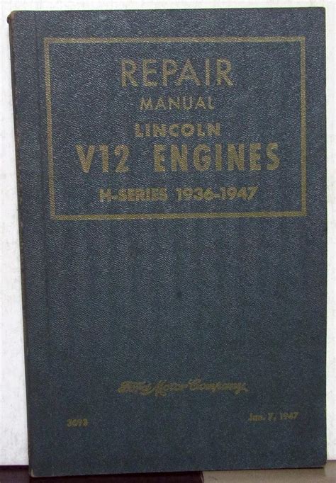 Repair manual lincoln v12 engines hseries 19361947. - Coffret adages et locutions latines du droit français.