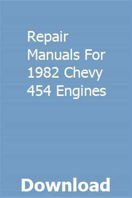 Repair manuals for 1982 chevy 454 engines. - 1977 175 hp evinrude service manual.