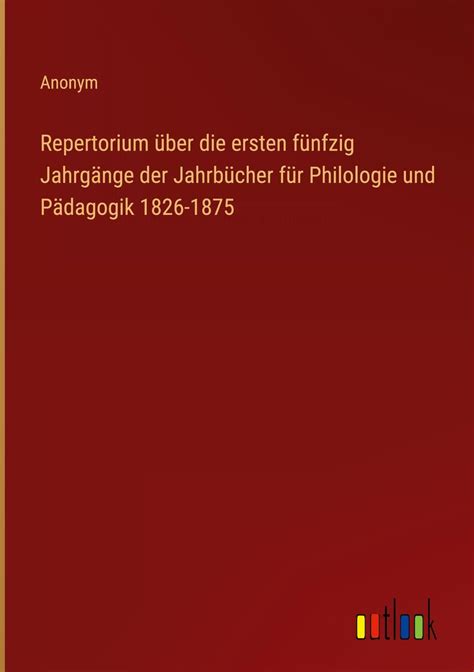 Repertorium über die ersten fünfzig jahrgänge der jahrbücher für philologie und pädagogik 1826 1875. - Volvo a35d operation and maintenance manual.