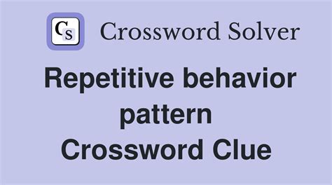 Repetitive Pattern Crossword Clue